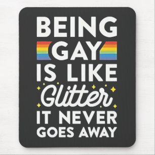 Alfombrilla De Ratón Ser gay es como Purpurina, nunca se va