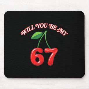Alfombrilla De Ratón ¿Serás mi 6 7 Seis Siete Meme Divertido Cherry Val
