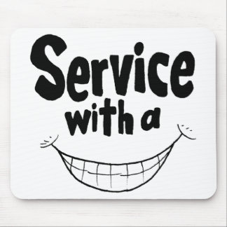 Alfombrilla De Ratón Servicio con una sonrisa Mousepad