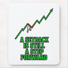 Alfombrilla De Ratón Setback to Step Forward Mindset Quote