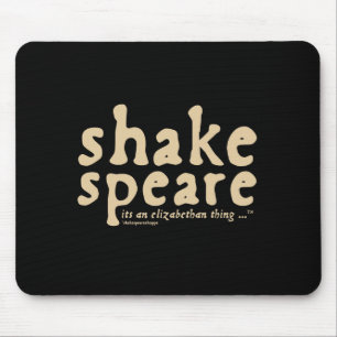 Alfombrilla De Ratón Shakespeare - es una cosa isabelina