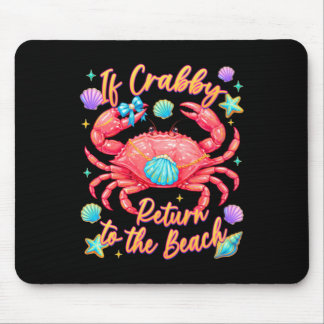 Alfombrilla De Ratón Si Crabby vuelve a la playa cangrejo de verano