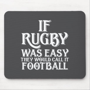 Alfombrilla De Ratón Si el Rugby Fuera Fácil Lo Llamarían Fútbol Divert