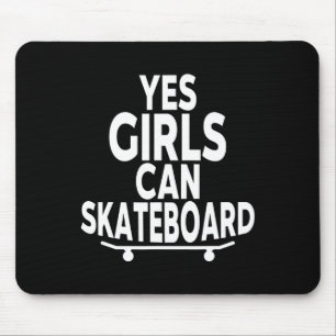 Alfombrilla De Ratón Sí, las chicas pueden andar en skateboard - Patina