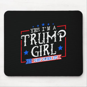 Alfombrilla De Ratón Sí, soy un Chica de Trump, que se haga cargo de lo