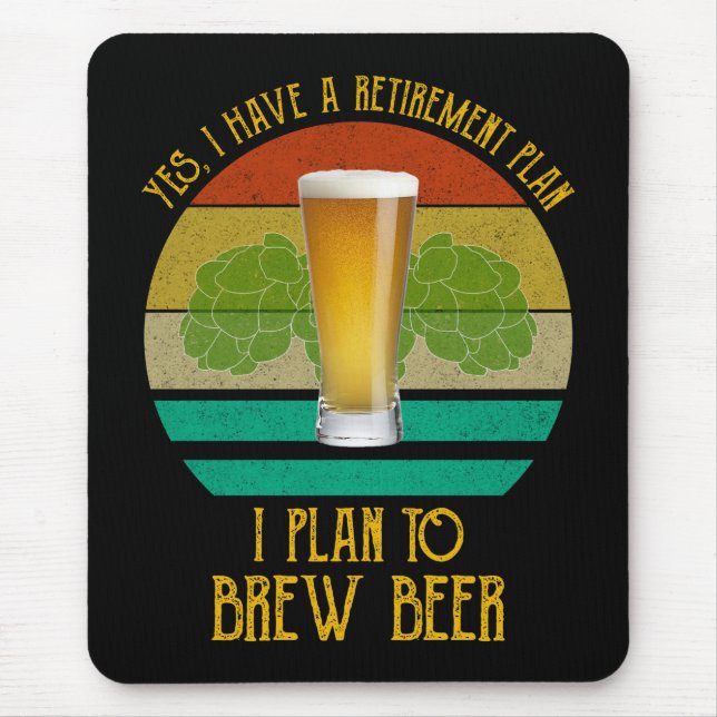 Alfombrilla De Ratón Sí, Tengo Un Plan De Jubilación. Planeo Cultivar C (Frente)