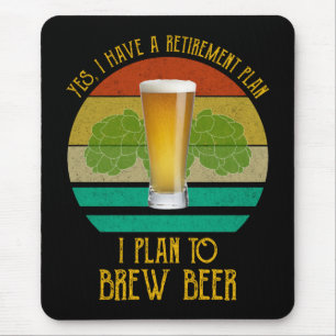 Alfombrilla De Ratón Sí, Tengo Un Plan De Jubilación. Planeo Preparar