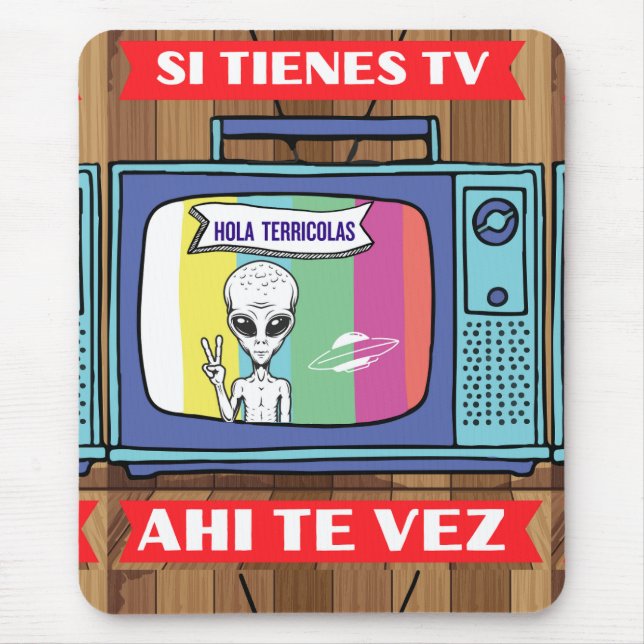 Alfombrilla De Ratón si tienes tv ahi la bolsa de cajón de vez (Frente)