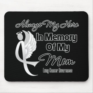 Alfombrilla De Ratón Siempre mi héroe en memoria mamá - cáncer de pulmó