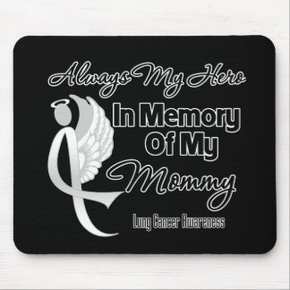 Alfombrilla De Ratón Siempre mi héroe en memoria mami - cáncer de pulmó
