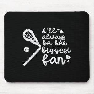 Alfombrilla De Ratón Siempre Seré Su Mayor Fan Lacrosse Lax Mamá Papá