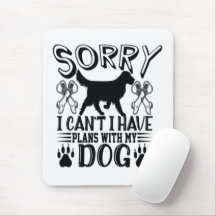 Siento Tener Planes Con Mi Cita De Perro