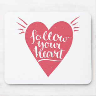 Alfombrilla De Ratón Siga su corazón