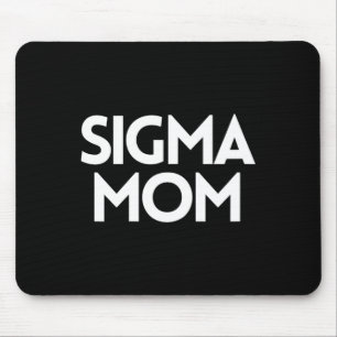 Alfombrilla De Ratón Sigma Mom Funny Día de la Madre Mom Humor - Mom Li