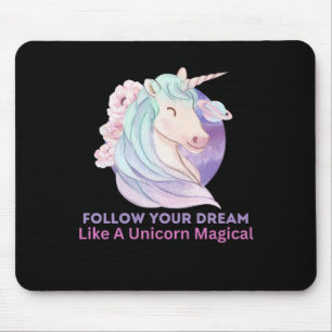 Alfombrilla De Ratón Sigue tu sueño como un unicornio mágico