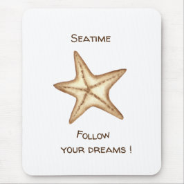 Alfombrilla De Ratón Sigue tus sueños acuarela Seatime Estrella de Mar