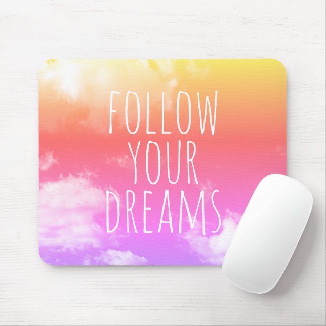 Alfombrilla De Ratón Sigue tus sueños Rosa y Naranja Cita Mousepad (Con ratón)