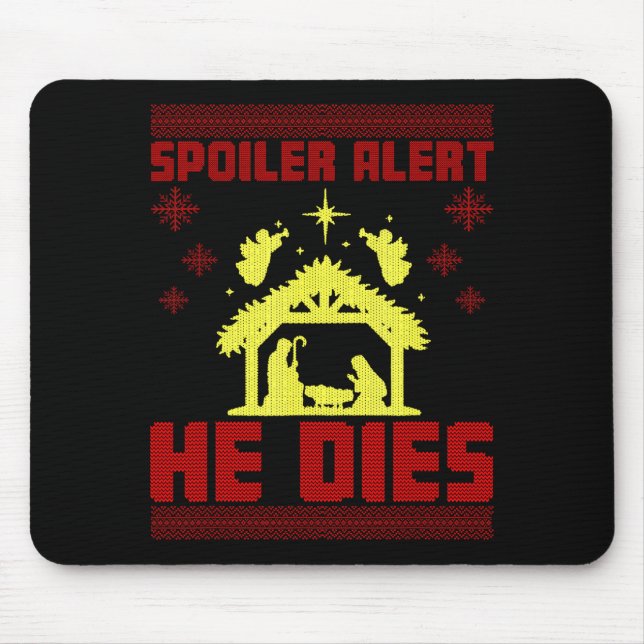Alfombrilla De Ratón Siler Alert He Dies Christmas Ugly Sweater Style T (Frente)