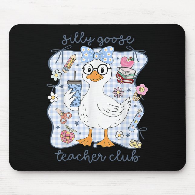 Alfombrilla De Ratón Silly Goose Teacher Club Back To School Funny Firs (Frente)