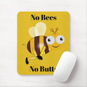 Alfombrilla De Ratón Sin abejas sin butts Almohadilla del ratón