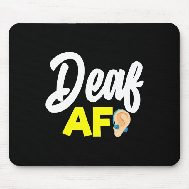 Alfombrilla De Ratón Sin Audiencia - Sordo - Incapaz De Oír - Sordo Awa (Frente)