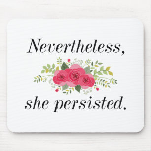 Alfombrilla De Ratón Sin Embargo, Persistió