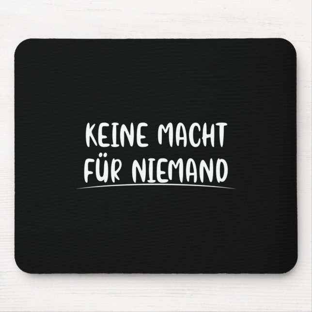 Alfombrilla De Ratón Sin poder para nadie Política Protección ambiental (Frente)