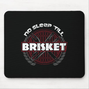 Alfombrilla De Ratón Sin sueño hasta Brisket - Funny Bbq Grill Master