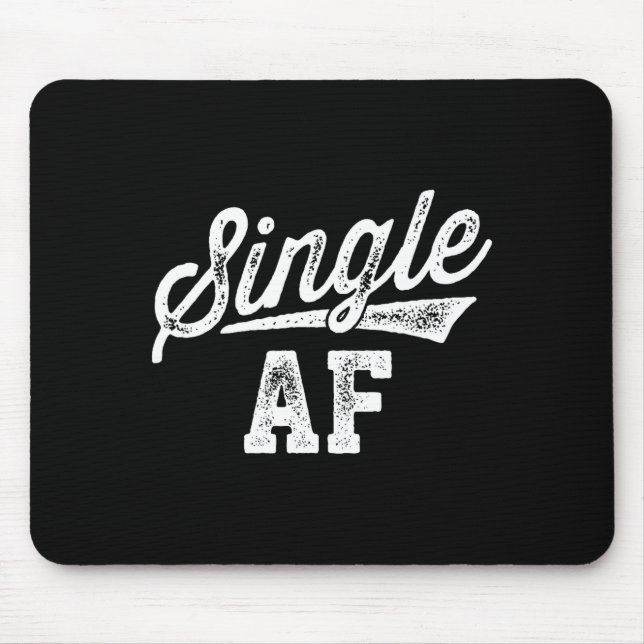 Alfombrilla De Ratón Single Af Funny Singles Awareness Day Anti-valenti (Frente)