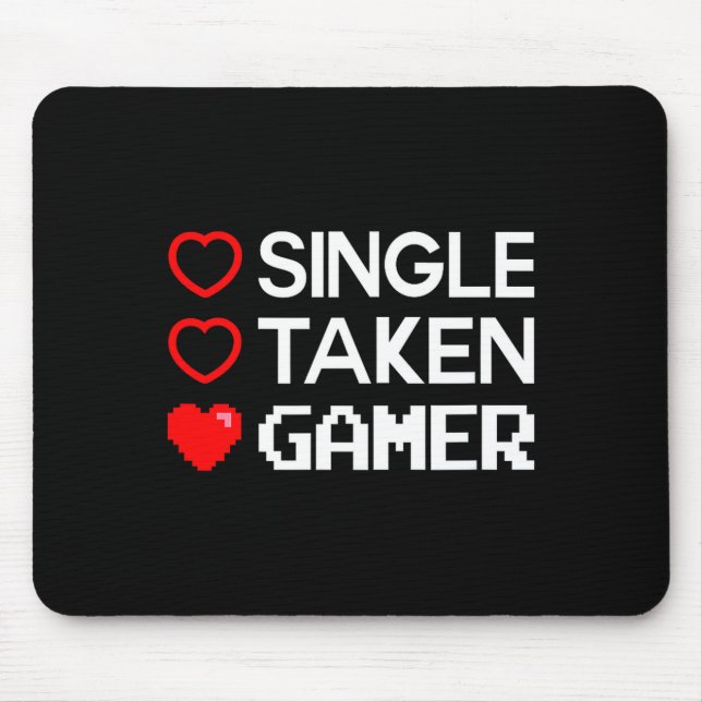Alfombrilla De Ratón Single Taken Gamer Valentines Day Gaming Heart Fun (Frente)
