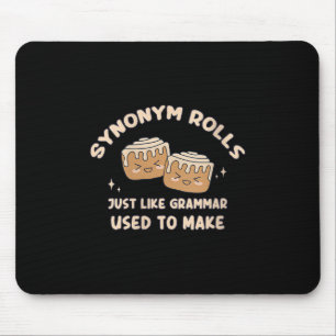 Alfombrilla De Ratón Sinónimo femenino Rolls Chiste Cinnamon Rolls Gram