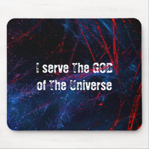 Alfombrilla De Ratón Sirvo al Dios del universo