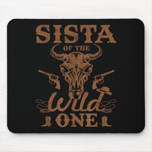 Alfombrilla De Ratón Sista Of The Wild One Cowboy Western Rodeo Party M (Frente)