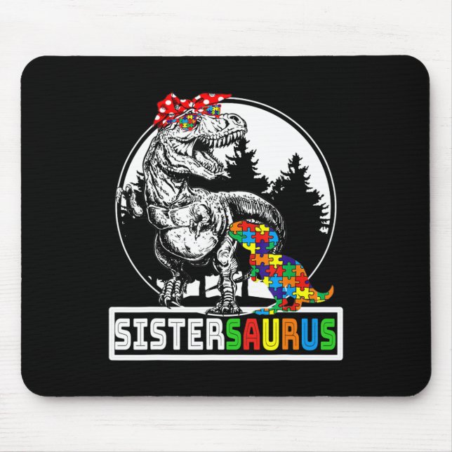 Alfombrilla De Ratón Sistersaurus T Rex Dinosaur Sister Saurus Autism A (Frente)