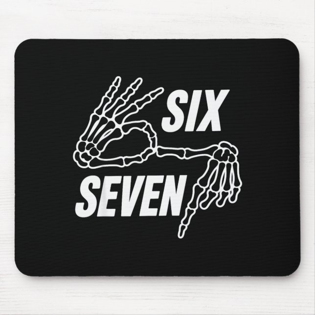 Alfombrilla De Ratón Six Seven 6 7 Meme Skeleton Hands Sign  (Frente)