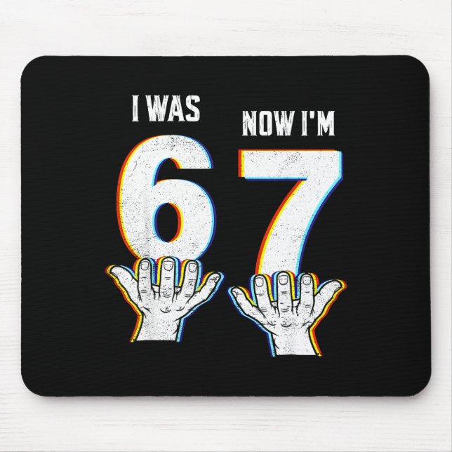 Alfombrilla De Ratón Six Seven Meme 7 Year Old Birthday Shirt Was 6 Now (Frente)