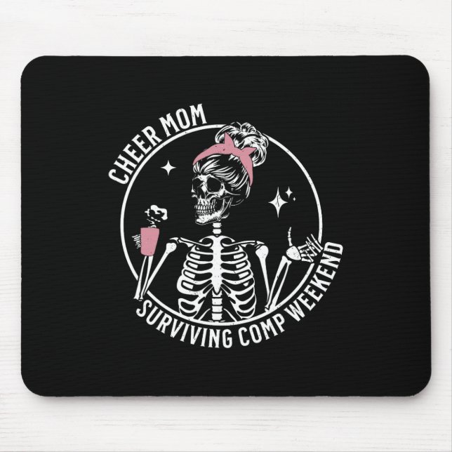 Alfombrilla De Ratón Skeleton Café Cheer Mamá Sobreviviendo al Comp Wee (Frente)