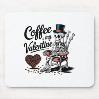 Alfombrilla De Ratón Skeleton Coffee Is My Valentine Funny Coffee Drink