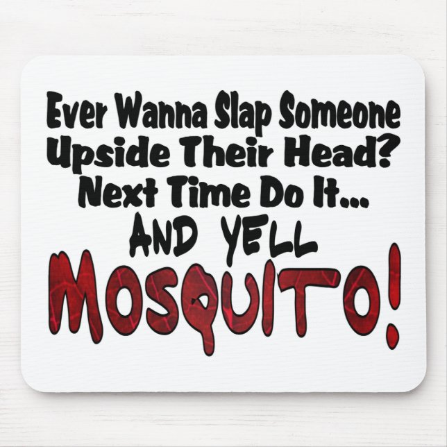 Alfombrilla De Ratón Slap me y el mosquito (Frente)