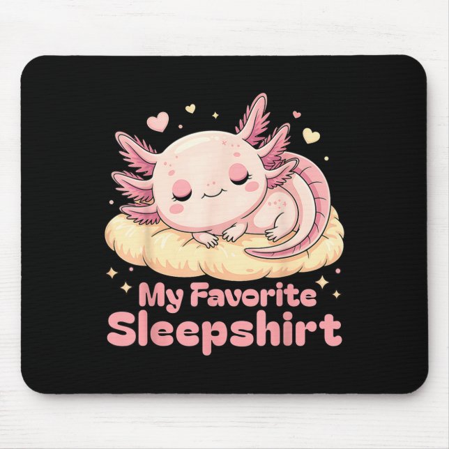 Alfombrilla De Ratón Sleeng Pajamas Axolotl Favorite Sleepshirt Women G (Frente)
