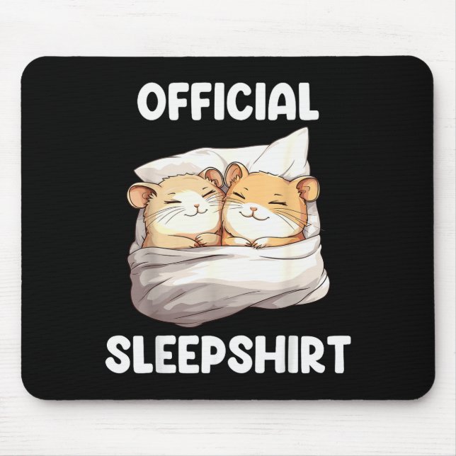 Alfombrilla De Ratón Sleepshirt Sleeng Hamster Animal Lovers Pajama  (Frente)