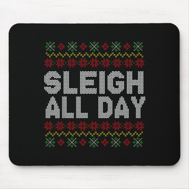 Alfombrilla De Ratón Sleigh All Day Ugly Christmas Sweater Pattern Quot (Frente)