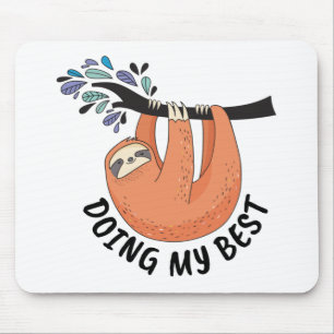 Alfombrilla De Ratón Sloth Doing My Best