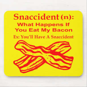 Alfombrilla De Ratón Snaccidente (N) Qué Pasa Si Comes Mi Baco #
