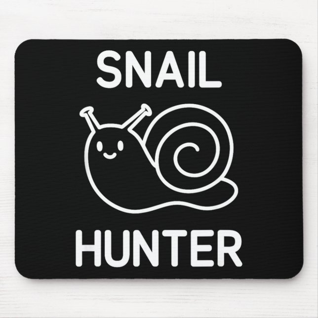 Alfombrilla De Ratón Snail Hunter, Funny, Jokes, Sarcastic  (Frente)