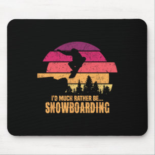 Alfombrilla De Ratón Snowboard Preferiría Estar Snowboard