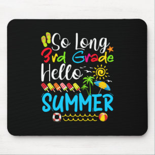Alfombrilla De Ratón So Long 3rd Grade Hello Summer Last Day Of School.