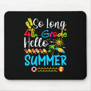 Alfombrilla De Ratón So Long 4th Grade Hello Summer Last Day Of School.