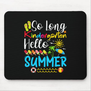 Alfombrilla De Ratón So Long Kindergarten Grade Hello Summer