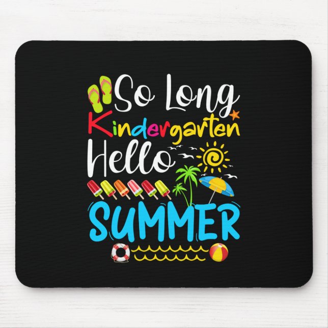 Alfombrilla De Ratón So Long Kindergarten Grade Hello Summer (Frente)
